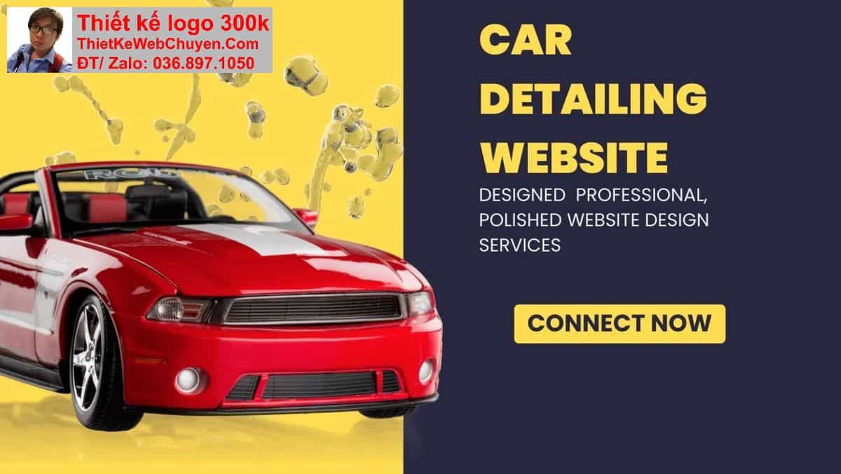 Thiết kế web chăm sóc xe detailing chuyên nghiệp Thiết kế web chăm sóc xe detailing chuyên nghiệp